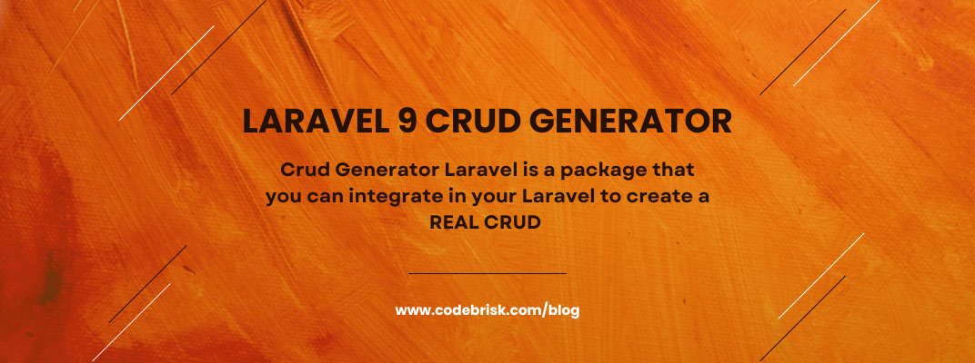 Now Generate a Laravel 9 CRUD Easily in a Few Seconds
